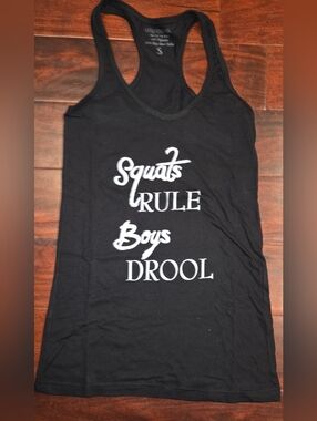 Black Tank Top with "Squats Rule Boys Drool" Graphic